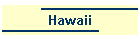 Hawaii